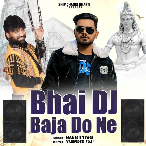 Bhai DJ Baja Do Ne Manish Tyagi KTC MP3 Download