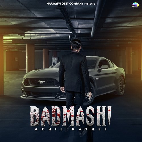 Badmashi Akhil Rathee MP3 Download