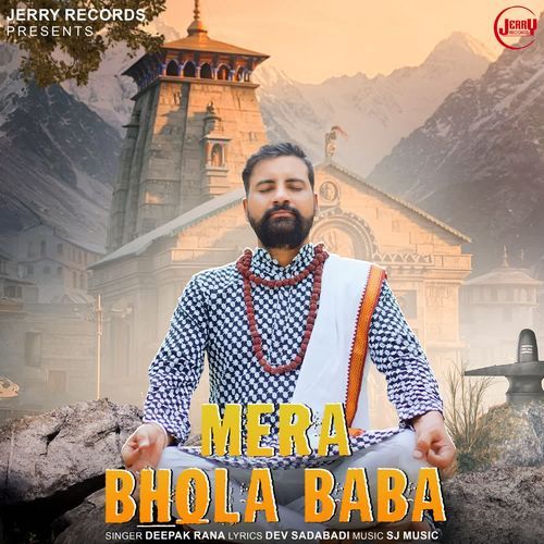 Mera bhola Baba Deepak Rana MP3 Download