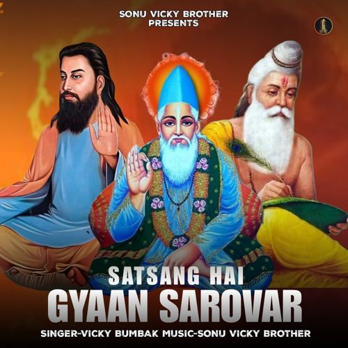 Satsang Hai Gyan Sarowar Vicky Bumbak MP3 Download