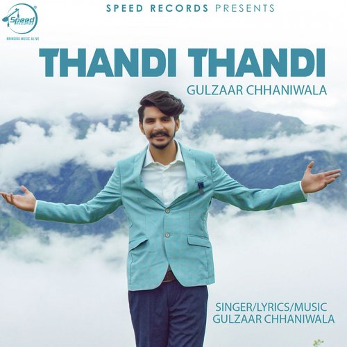Thandi Thandi Gulzaar Chhaniwala MP3 Download