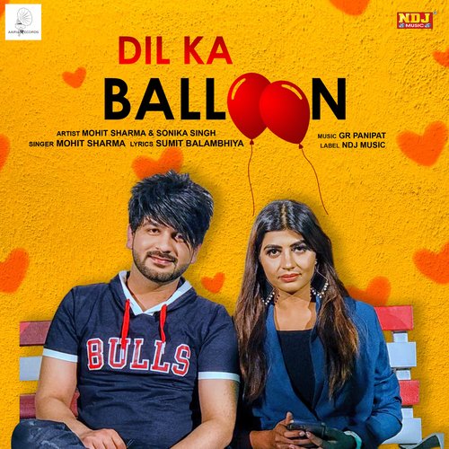 Dil Ka Balloon Mohit Sharma MP3 Download