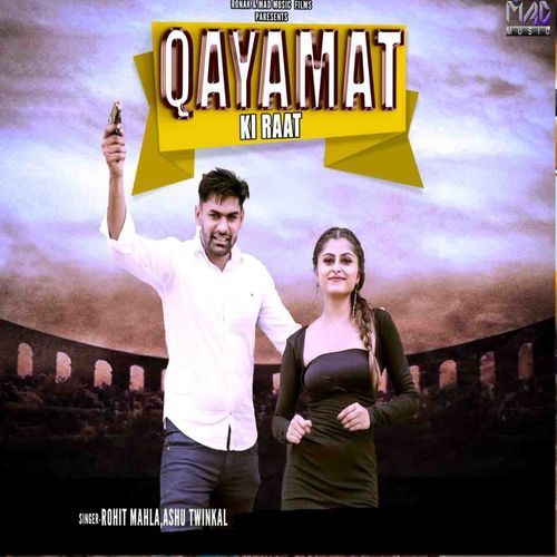 Qayamat Ki Raat Ashu Twinkal MP3 Download