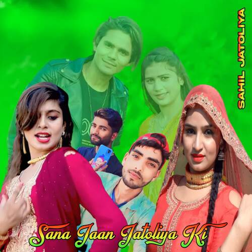 Sana Jaan Jatoliya Ki Sahil Jatoliya MP3 Download