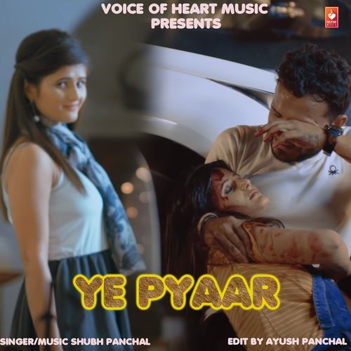 Ye Pyaar Shubh Panchal MP3 Download