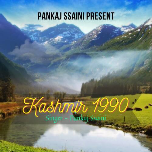 Kashmir 1990 Pankaj Ssaini MP3 Download