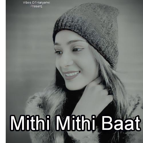 Mithi Mithi Baat Pataka TS MP3 Download
