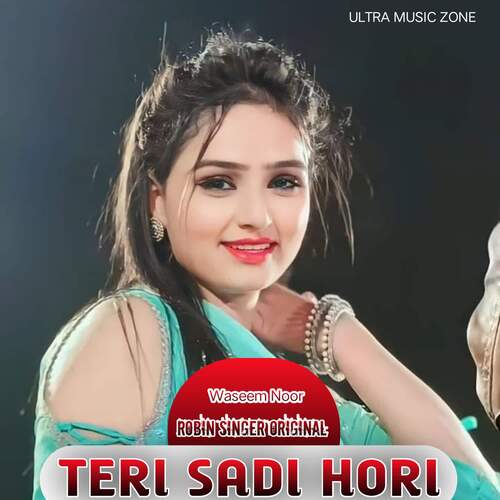 TERI SADI HORI Robin Singer Original MP3 Download
