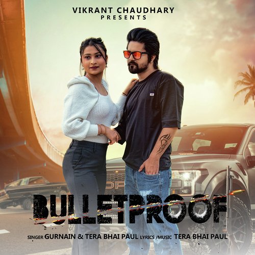 Bullet Proof TERA BHAI PAUL MP3 Download