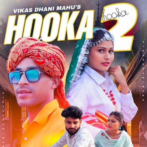 Hooka 2 Vinod Changiya MP3 Download