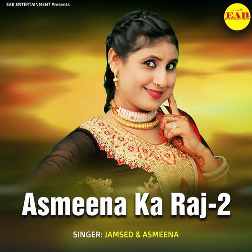 Asmeena Ka Raj 2 jamsed MP3 Download