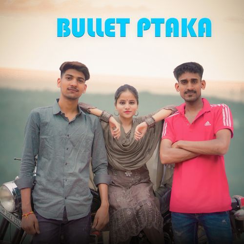 Bullet Ptaka Arun chhaproliya MP3 Download