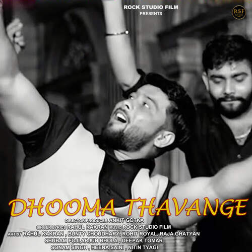 Dhooma Thavange Rahul Kakran MP3 Download