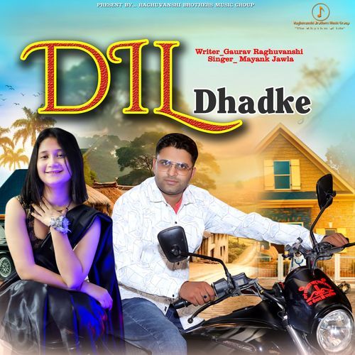 Dil Dhadke Mayank Jawla MP3 Download