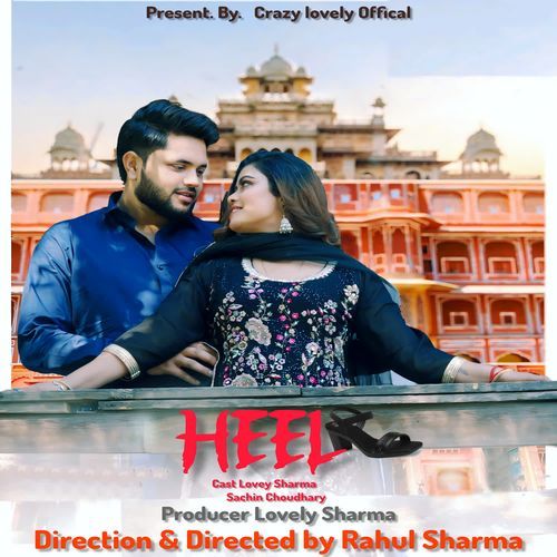 Heel Lovely Sharma MP3 Download