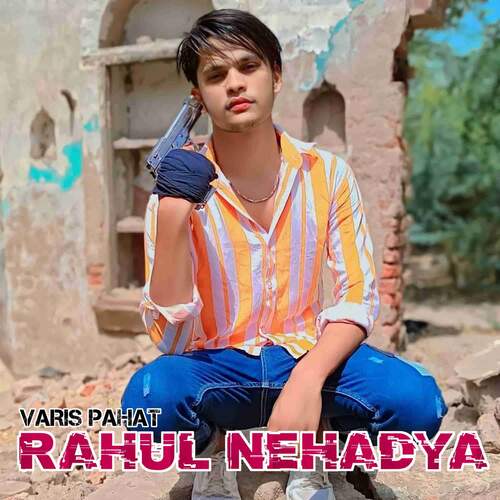 RAHUL NEHADYA Varis Pahat MP3 Download