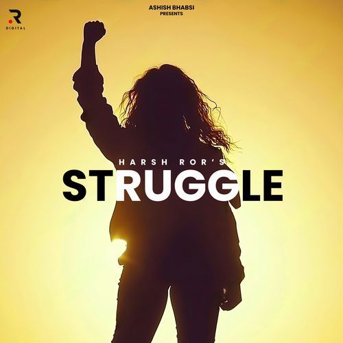 Struggle Ashish Bhabsi MP3 Download