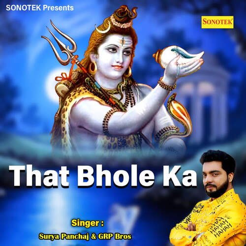 That Bhole Ka Surya Panchal MP3 Download