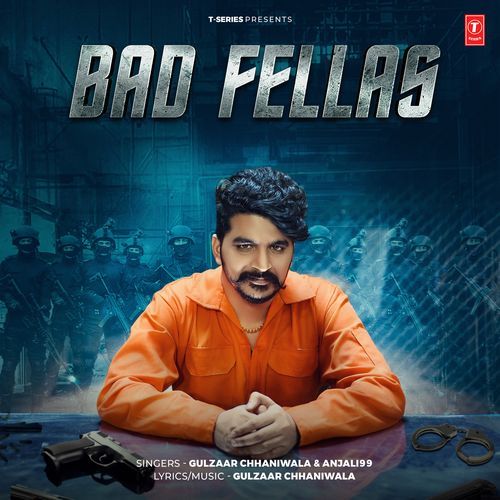 Bad Fellas Anjali99 MP3 Download
