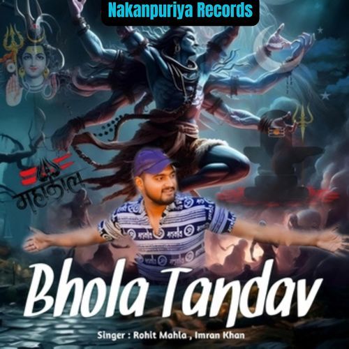 Bhola Tandav Rohit Mahla MP3 Download