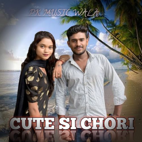 Cute Si Chhori Pk Music Wala MP3 Download