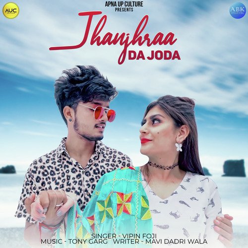 Jhanjhraa Da Joda Vipin Foji MP3 Download