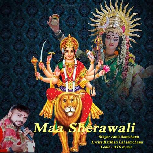 Maa Sherawali Amit Samchana MP3 Download