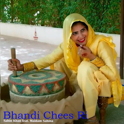 Bhandi Chees Ri Maidam Sahina MP3 Download