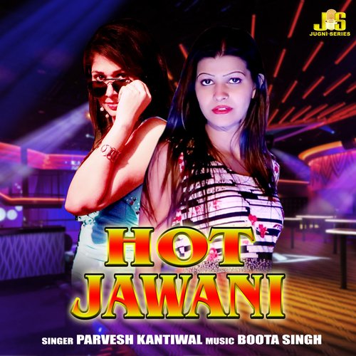 Hot Jawani Parvesh Kantiwal MP3 Download