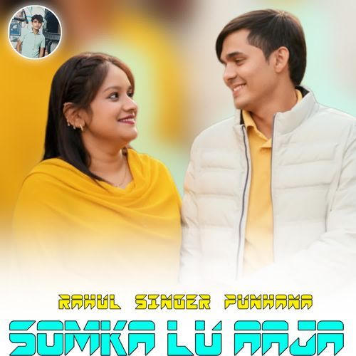 SOMKA LU AAJA RAHUL SINGER PUNHANA MP3 Download