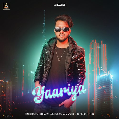 Yaariya Shan Dhiman MP3 Download