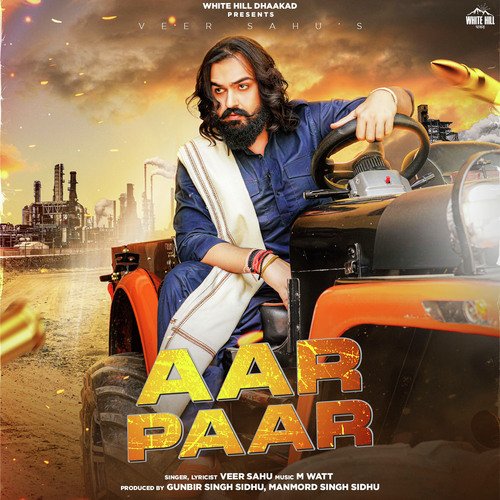 Aar Paar Veer Sahu MP3 Download
