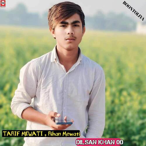 Dilsan khan 00 Rihan Mewati MP3 Download