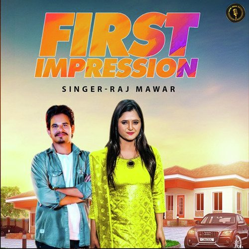 First Impression Raj Mawar MP3 Download