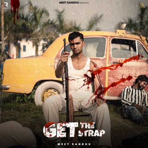 Get The Strap Meet Sandhu MP3 Download