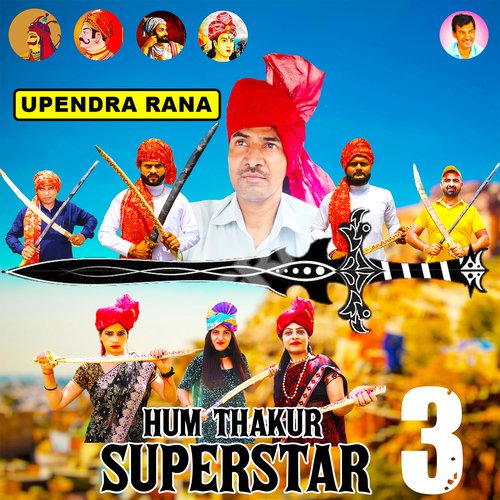 Hum Thakur Superstar 3 Upendra Rana MP3 Download