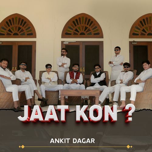 Jaat Kon? Ankit Dagar MP3 Download