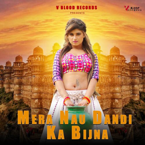 Mera Nau Dandi Ka Bijna Swara Verma MP3 Download