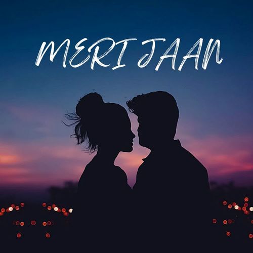 Meri Jaan Rahul Rohtakiya MP3 Download