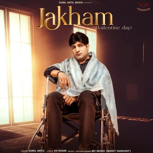 Jakham Sunil Antil MP3 Download