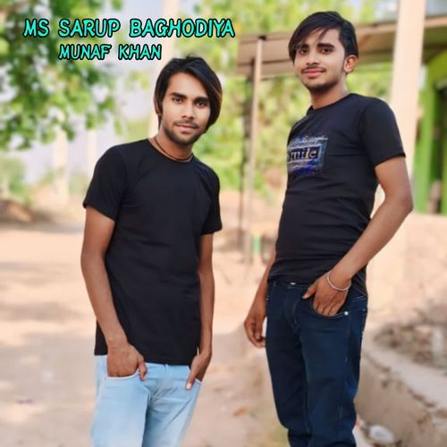 MS SARUP BAGHODIYA Munaf khan MP3 Download