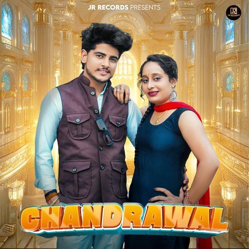 Chandrawal Jaani Rajli MP3 Download
