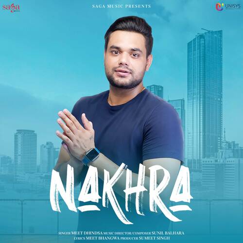 Nakhra Meet Dhindsa MP3 Download