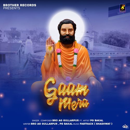 Gaam Mera Bro AG Gullarpur MP3 Download