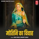 Motini Ka Vivah - Nem Singh Song Download