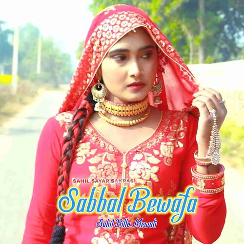 Sabbal Bewafa Sahil Sayer Sakras MP3 Download