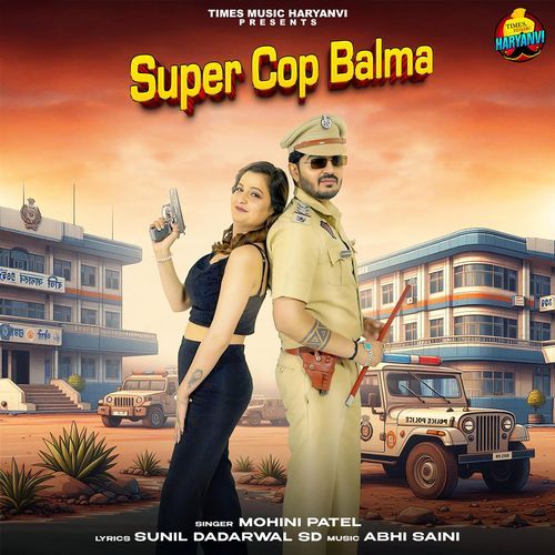 Super Cop Balma Mohini Patel MP3 Download