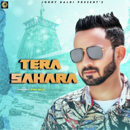 Tera Sahara Johny Baldi MP3 Download