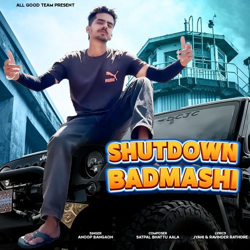 Shutdown Badmashi Anoop Bangaon MP3 Download