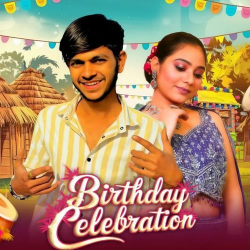 Birthday Celebration Sony Goswami MP3 Download